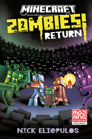 Minecraft: Zombies Return! by Nick  Eliopulos