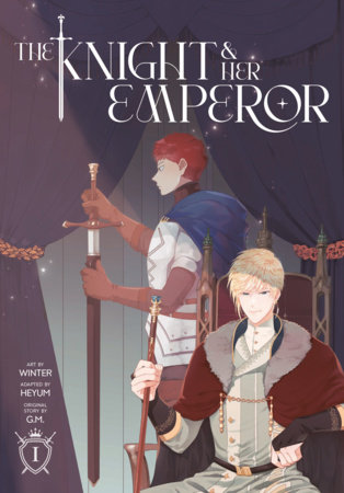 The Knight and Her Emperor, Volume 1 by G.M.