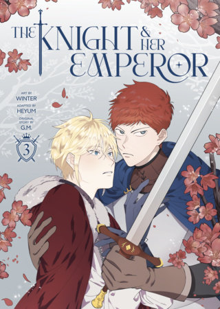 The Knight and Her Emperor, Volume 3 by G.M.