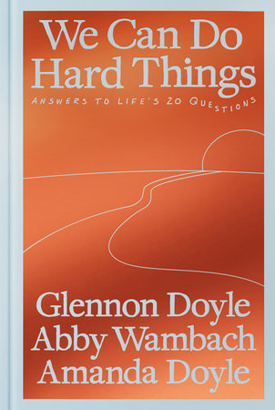 We Can Do Hard Things Book Cover Picture