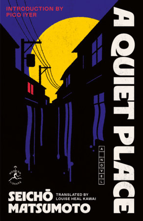 A Quiet Place by Seicho Matsumoto