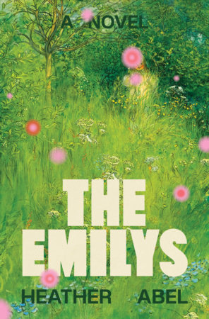 The Emilys by Heather Abel