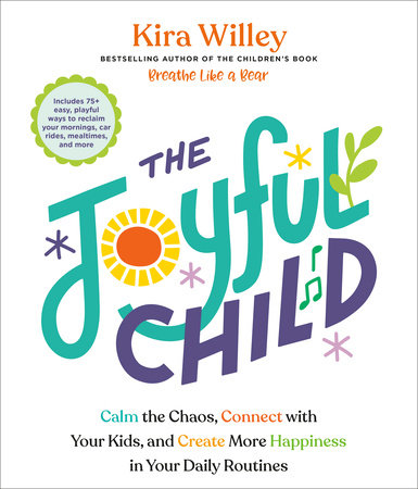 The Joyful Child by Kira Willey