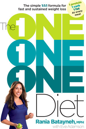 The One One One Diet by Rania Batayneh and Eve Adamson