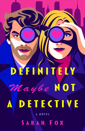 Definitely Maybe Not a Detective by Sarah Fox