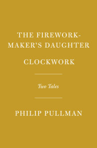 The Firework-Maker's Daughter; Clockwork