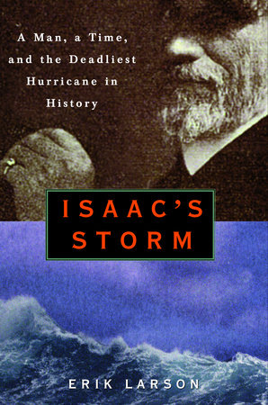 Isaac's Storm by Erik Larson