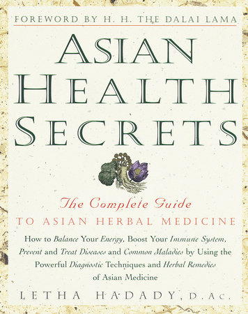 Asian Health Secrets by Letha Hadady, D.Ac.