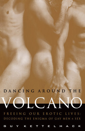 Dancing Around the Volcano by Guy Kettelhack