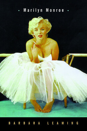 Marilyn Monroe by Barbara Leaming