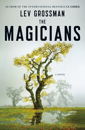 The Magicians (TV Tie-In Edition) by Lev Grossman