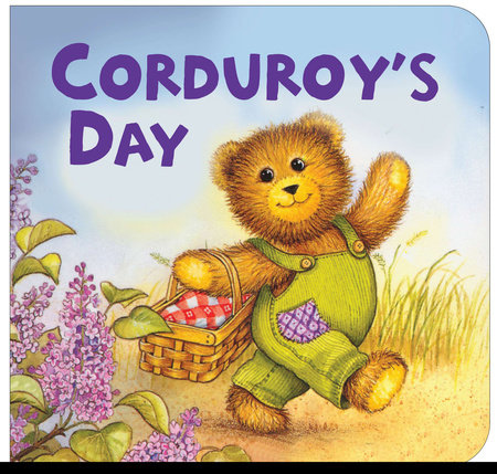 Corduroy's Day by Don Freeman