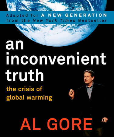 An Inconvenient Truth by Al Gore