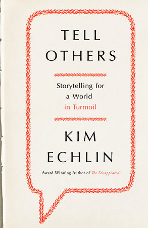 Tell Others by Kim Echlin