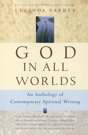 God In All Worlds by Lucinda Vardey