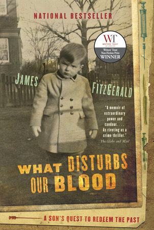 What Disturbs Our Blood by James FitzGerald