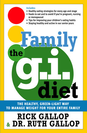 The Family G.I. Diet by Rick Gallop