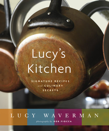 Lucy's Kitchen by Lucy Waverman