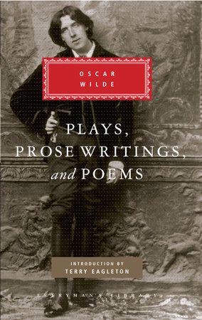 Plays Prose Writings And Poems By Oscar Wilde Penguinrandomhouse Com Books