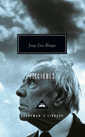 Ficciones by Jorge Luis Borges