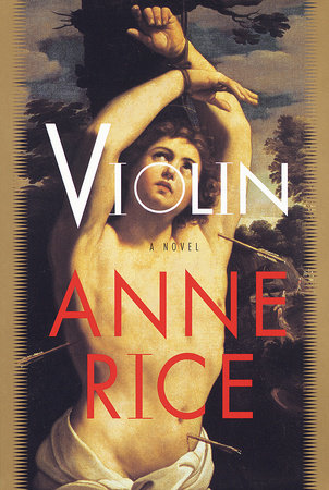 Violin by Anne Rice