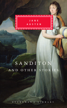 Sanditon and Other Stories by Jane Austen
