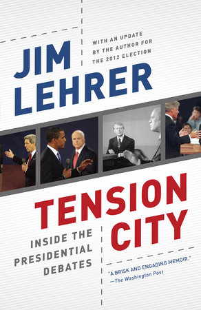 Tension City by Jim Lehrer