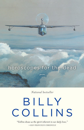 Horoscopes for the Dead by Billy Collins