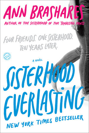 Sisterhood Everlasting (Sisterhood of the Traveling Pants) by Ann Brashares