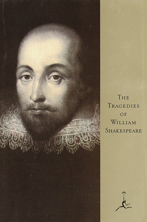 The Tragedies of Shakespeare by William Shakespeare