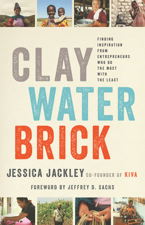 Clay Water Brick by Jessica Jackley