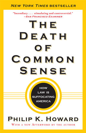 The Death of Common Sense by Philip K. Howard