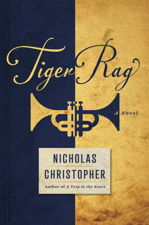 Tiger Rag by Nicholas Christopher