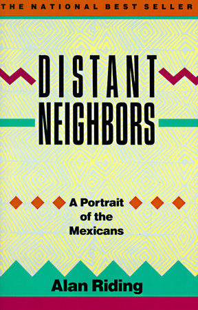 Distant Neighbors by Alan Riding