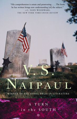 A Turn in the South by V. S. Naipaul