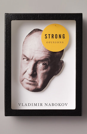 Strong Opinions by Vladimir Nabokov