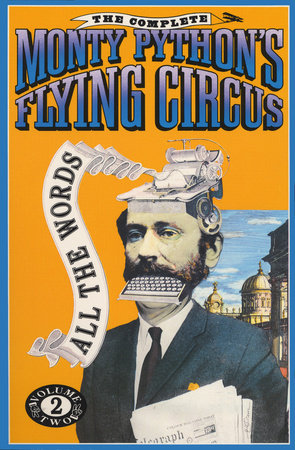The Complete Monty Python's Flying Circus by Monty Python, Graham Chapman, Eric Idle, Terry Gilliam and Terry Jones