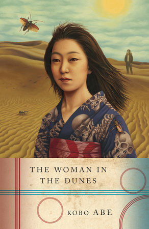 The Woman in the Dunes by Kobo Abe