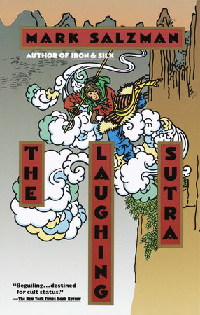 The Laughing Sutra by Mark Salzman