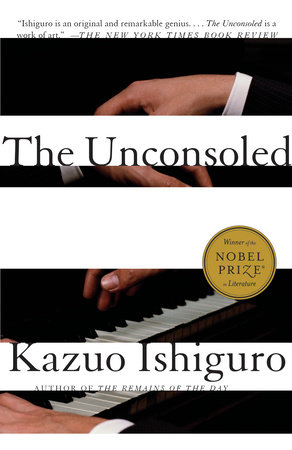 The Unconsoled by Kazuo Ishiguro