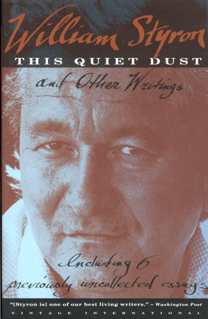 This Quiet Dust by William Styron