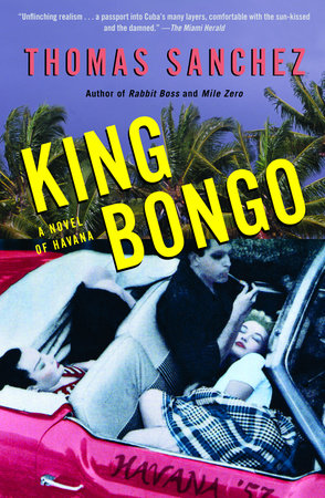 King Bongo by Thomas Sanchez