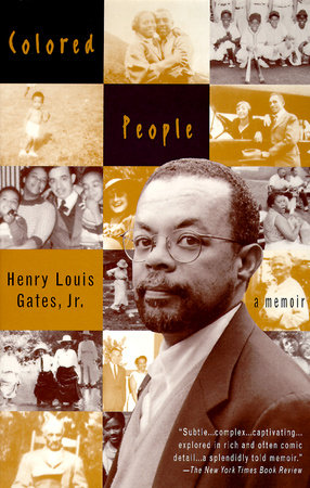 Colored People by Henry Louis Gates, Jr.