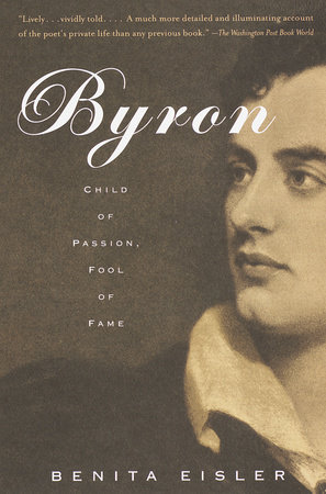 Byron by Benita Eisler