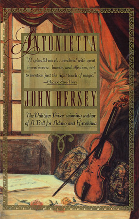 Antonietta by John Hersey