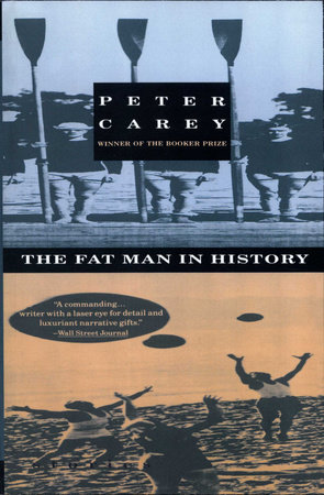 Fat Man in History by Peter Carey