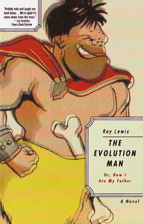 The Evolution Man by Roy Lewis