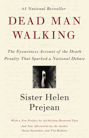 Dead Man Walking by Helen Prejean