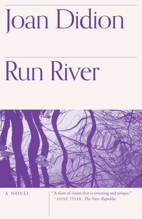 Run River by Joan Didion