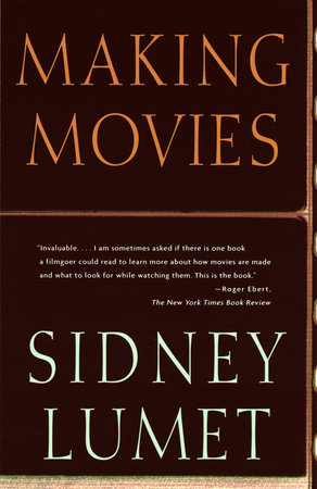 Making Movies by Sidney Lumet